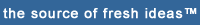 The Source of Fresh Ideas&trade; tag